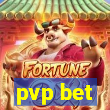 pvp bet